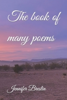 The book of many poems B0CRGYXQMJ Book Cover