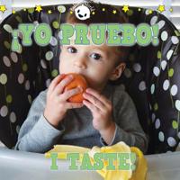 ¡yo saboreo!: I Taste! 1634308336 Book Cover