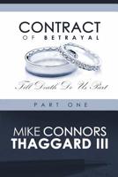 Contract of Betrayal: Till Death Do Us Part (Part 1) 1539656438 Book Cover