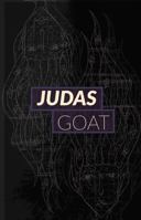 Judas Goat 2017-2018 1732027501 Book Cover