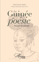 La Guinée en poésie: Recueil de poésies (Harmattan Guinée) (French Edition) 234320571X Book Cover