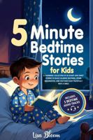 5-Minute Bedtime Stories for Kids: A Charming Collection of 20 Short and Sweet Stories to Build Calming Routines, Spark Imagination, and Help Kids ... Tales & Calming Sleep Stories for Kids) 197083983X Book Cover