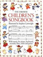 The Usborne Children's Songbook 0746002645 Book Cover