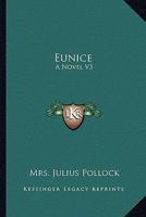 Eunice: A Novel V3 1163274992 Book Cover