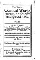 The Whole Comical Works Of Mons. Scarron ...: All His Novels And Histories. His Select Letters, Characters, &c 1245072927 Book Cover