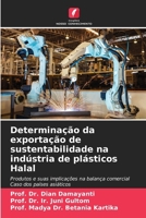 Determinação da exportação de sustentabilidade na indústria de plásticos Halal 6209118739 Book Cover