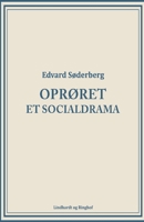 Oprøret: Et Socialdrama 8711883189 Book Cover