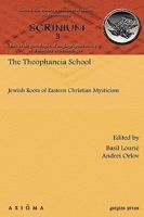 The Theophaneia School 1607240831 Book Cover