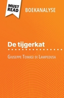 De tijgerkat van Giuseppe Tomasi di Lampedusa (Boekanalyse): Volledige analyse en gedetailleerde samenvatting van het werk (Dutch Edition) 2808610432 Book Cover