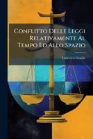 Conflitto Delle Leggi Relativamente Al Tempo Ed Allo Spazio 1148962360 Book Cover