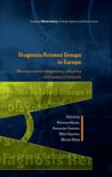 Diagnosis-Related Groups in Europe: Moving Towards Transparency, Efficiency, and Quality in Hospitals 0335245579 Book Cover