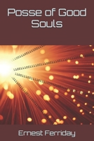 Posse of Good Souls B0F1L6X7HD Book Cover