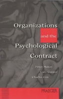 Organizations and the Psychological Contract: Managing People at Work 0275956857 Book Cover