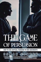 The Game of Persuasion B0FKT1MJCY Book Cover