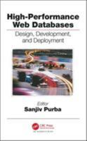 High-Performance Web Databases: Design, Development, and Deployment 0367455455 Book Cover