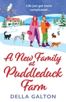 A New Family at Puddleduck Farm 183656628X Book Cover