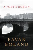 A Poet's Dublin 0393285367 Book Cover