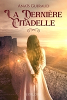 La Dernière Citadelle 2492659682 Book Cover