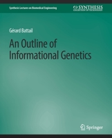 An Outline of Informational Genetics 3031005015 Book Cover