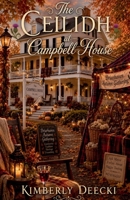 The Ceilidh at Campbell House (The Brierhaven) B0H3MQ7FW3 Book Cover