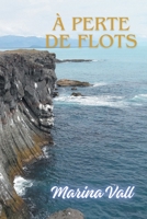 À perte de flots 9524210320 Book Cover