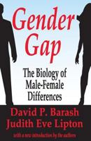 Gender Gap: The Biology of Male-Female Differences 0765808862 Book Cover