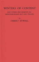 Winters of Content: And Other Discursions on Mediterranean Art and Travel 083718570X Book Cover
