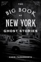 The Big Book of New York Ghost Stories 1493043862 Book Cover