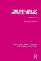 The Decline of Imperial Russia, 1855-1914 B0006D6OVK Book Cover