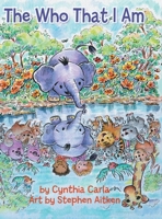 The Who That I Am 1038302439 Book Cover