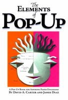 Elements Of Pop Up: A Pop Up Book For Aspiring Paper Engineers 0689822243 Book Cover