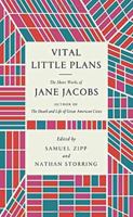 Vital Little Plans: The Short Works of Jane Jacobs 034581200X Book Cover