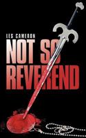 Not So Reverend 1449064523 Book Cover