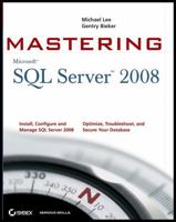 Mastering SQL Server 2008 (Mastering) 047028904X Book Cover