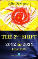 The 2nd Shift- Healing 0983674140 Book Cover