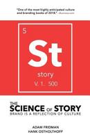 The Science of Story: Brand is a Reflection of Culture 0999876503 Book Cover