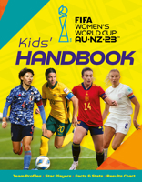 Fifa Women's World Cup Australia/New Zealand 2023: Kid's Handbook 1804535176 Book Cover