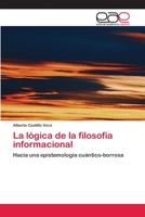 La lógica de la filosofía informacional 6202129050 Book Cover