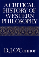 A Critical History of Western Philosophy 0029238404 Book Cover