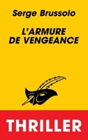 L'Armure de vengeance (Jehan de Montpéril, #2) 2702478743 Book Cover