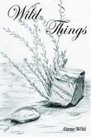 Wild Things 1411610709 Book Cover