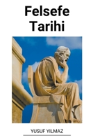 Felsefe Tarihi B0BV2LRXYR Book Cover