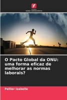O Pacto Global da ONU: uma forma eficaz de melhorar as normas laborais? (Portuguese Edition) B0CJSXQHD2 Book Cover