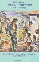 Bisita Guam : Let Us Remember Nihi Ta Hasso (MARC Educational Series, 30) 0966523830 Book Cover