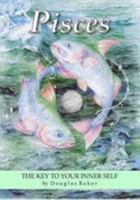 Pisces - The Key to Your Inner Self 1910228117 Book Cover
