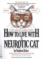 How to live with a neurotic Cat 0446381918 Book Cover
