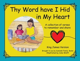 Thy Word have I Hid in My Heart B09ZX1WGJL Book Cover