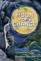 Moon of Change 1982275774 Book Cover