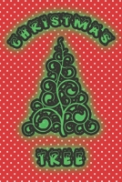 CHRISTMAS Tree: Notebook Christmas Tree 6x9 Diary 130 Pages Journal Gift for Boy, Girl, Women, Men 1676765247 Book Cover