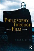 Philosophy Through Film 0415839327 Book Cover